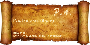 Pauleszku Abony névjegykártya